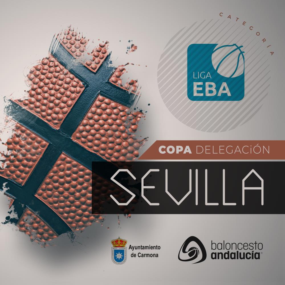 COPA DELEGACIÓN DE SEVILLA LIGA EBA 2021