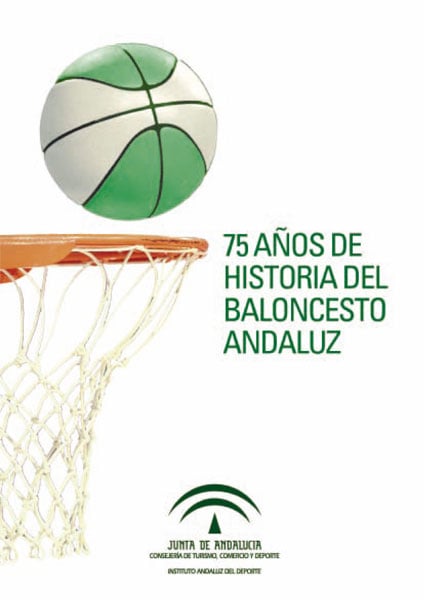 75 Años de historia del baloncesto andaluz.